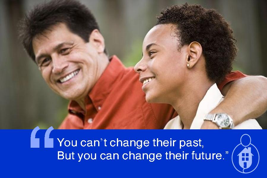 You can't change their past, but you can change their future